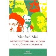 Breve Historia Del Mundo Para Jovenes Lectores