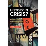 History in Crisis? Recent Directions in Historiography