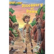 Discovery at Dawn (Gospel Time Trekkers #6)
