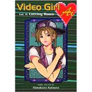 Video Girl Ai, Vol. 6; Cutting Room