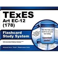 Texes 178 Art Ec-12 Exam Flashcard Study System