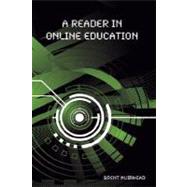 A Reader in Online Education