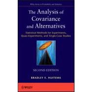 The Analysis of Covariance and Alternatives Statistical Methods for Experiments, Quasi-Experiments, and Single-Case Studies