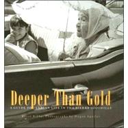 Deeper Than Gold