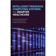 Intelligent Pervasive Computing Systems for Smarter Healthcare