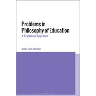 Problems in Philosophy of Education
