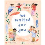 We Waited for You
