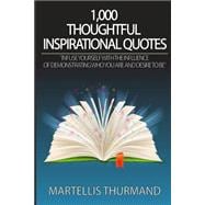 1,000 Thoughtful Inspirational Quotes
