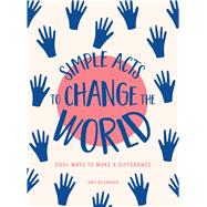 Simple Acts to Change the World