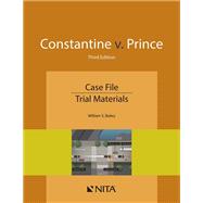 Constantine v. Prince Case File, Trial Materials
