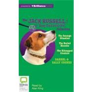 Jack Russell Dog Detective Collection: The Sausage Situation, the Buried Biscuits, the Kitnapped Creature