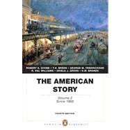 The American Story Volume 2 (Penguin Academics Series)
