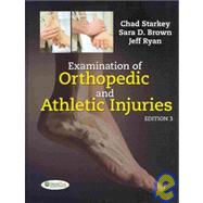 Examination of Orthopedic and Athletic Injuries/ Orthopedic and Athletic Injury Examination Handbook