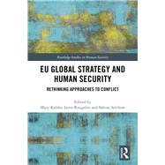 EU Global Strategy and Human Security: Rethinking Approaches to Conflict