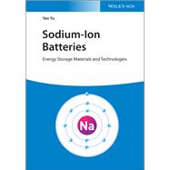Sodium-Ion Batteries Energy Storage Materials and Technologies