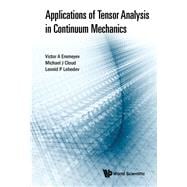 Application of Tensor Analysis in Continuum Mechanics