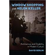 Window Shopping with Helen Keller
