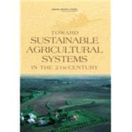Toward Sustainable Agricultural Systems in the 21st Century