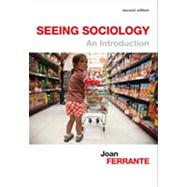 Seeing Sociology: An Introduction