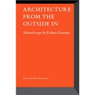 Architecture From the Outside In