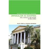 Imperialism as Diaspora Race, Sexuality, and History in Anglo-India