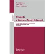 Towards a Service-Based Internet: First European Conference, Service Wave 2008, Madrid, Spain, December 10-13, 2008, Proceedings