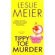 Tippy Toe Murder A Lucy Stone Mystery