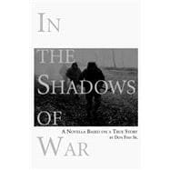 In the Shadows of War