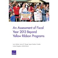 An Assessment of Fiscal Year 2013 Beyond Yellow Ribbon Programs