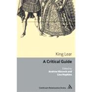 King Lear A critical guide