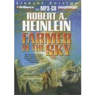 Farmer in the Sky: Library Edition