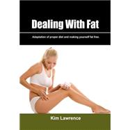 Dealing With Fat