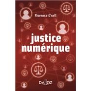 Justice numérique - 1re ed.