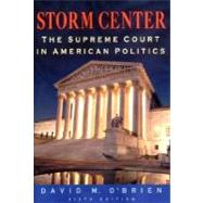 Storm Center : The Supreme Court in American Politics