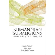 Riemannian Submersions and Related Topics