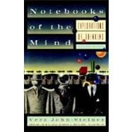 Notebooks of the Mind Explorations of Thinking
