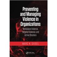 Preventing and Managing Violence in Organizations