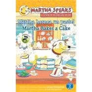 Martha Bakes a Cake / Martha hornea un pastel
