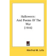Halloween : And Poems of the War (1916)