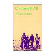 Owning It All : Essays