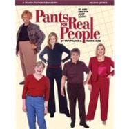 Pants for Real People Fit and Sew for Any Body