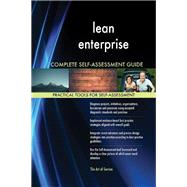 lean enterprise Complete Self-Assessment Guide