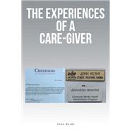 The Experiences of a Care-Giver