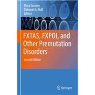Fxtas, Fxpoi, and Other Premutation Disorders