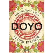 Doyo El libro del amor / Doyo The Book of Love