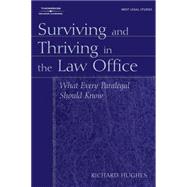 Surviving and Thriving in the Law Office
