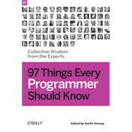 97 Things Every Programmer Should Know, 1st Edition