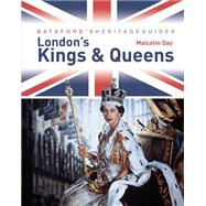 London's Kings & Queens