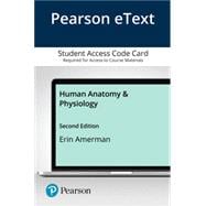 Pearson eText Human Anatomy & Physiology -- Access Card, 2nd Edition