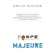 Force Majeure A Novel